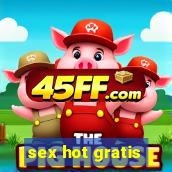 sex hot gratis